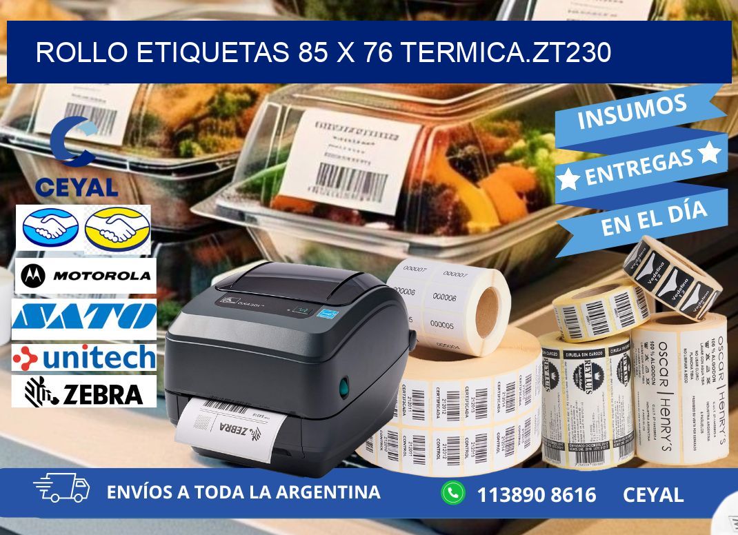 Rollo etiquetas 85 x 76 termica.zt230