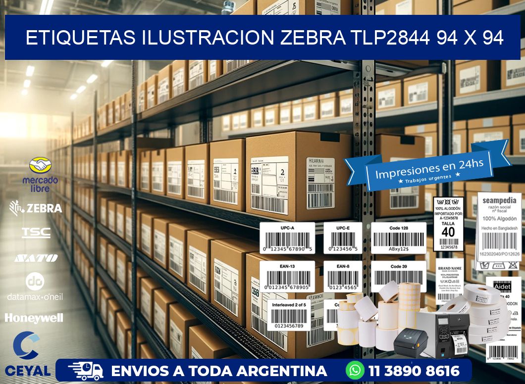 ETIQUETAS ILUSTRACION ZEBRA TLP2844 94 x 94