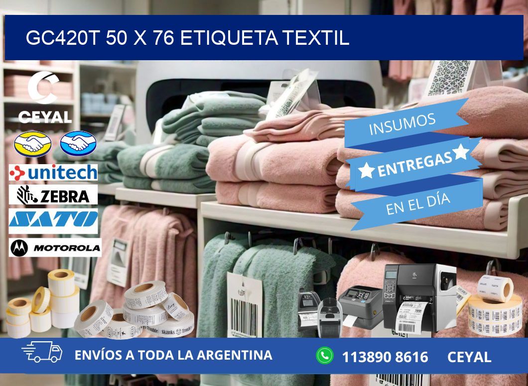 GC420T 50 x 76 ETIQUETA TEXTIL