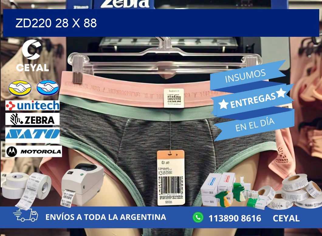 ZD220 28 x 88