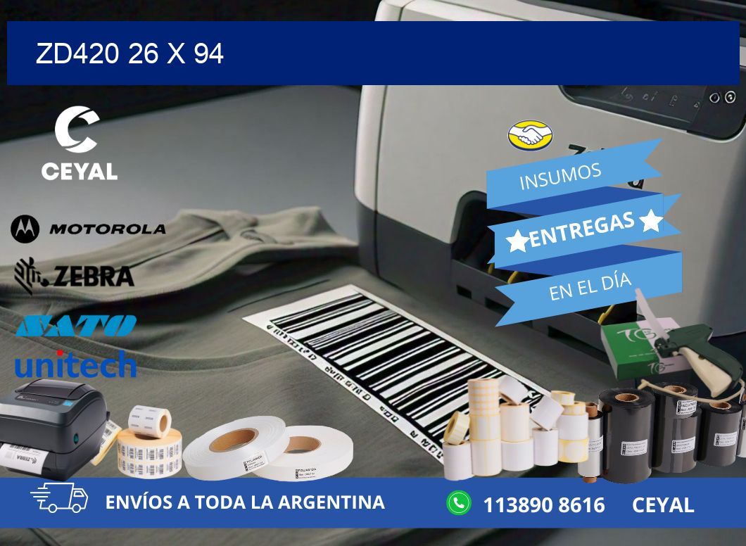 ZD420 26 x 94