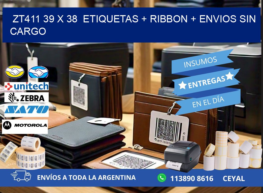 ZT411 39 x 38  etiquetas + ribbon + envios sin cargo