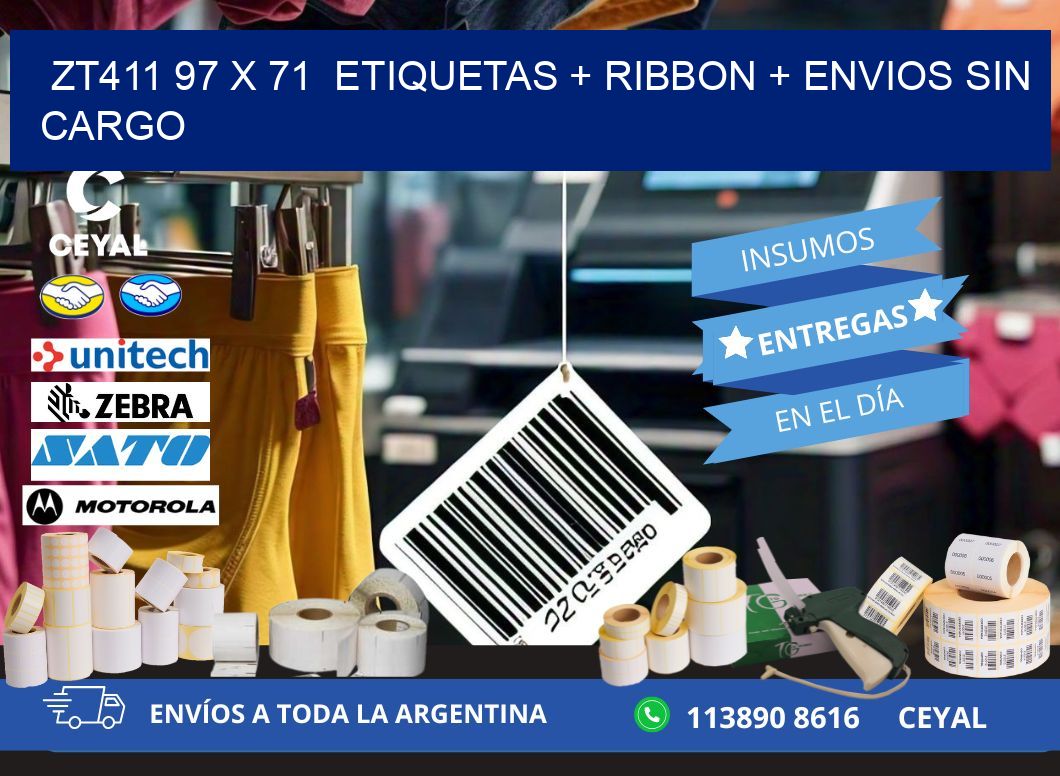 ZT411 97 x 71  etiquetas + ribbon + envios sin cargo