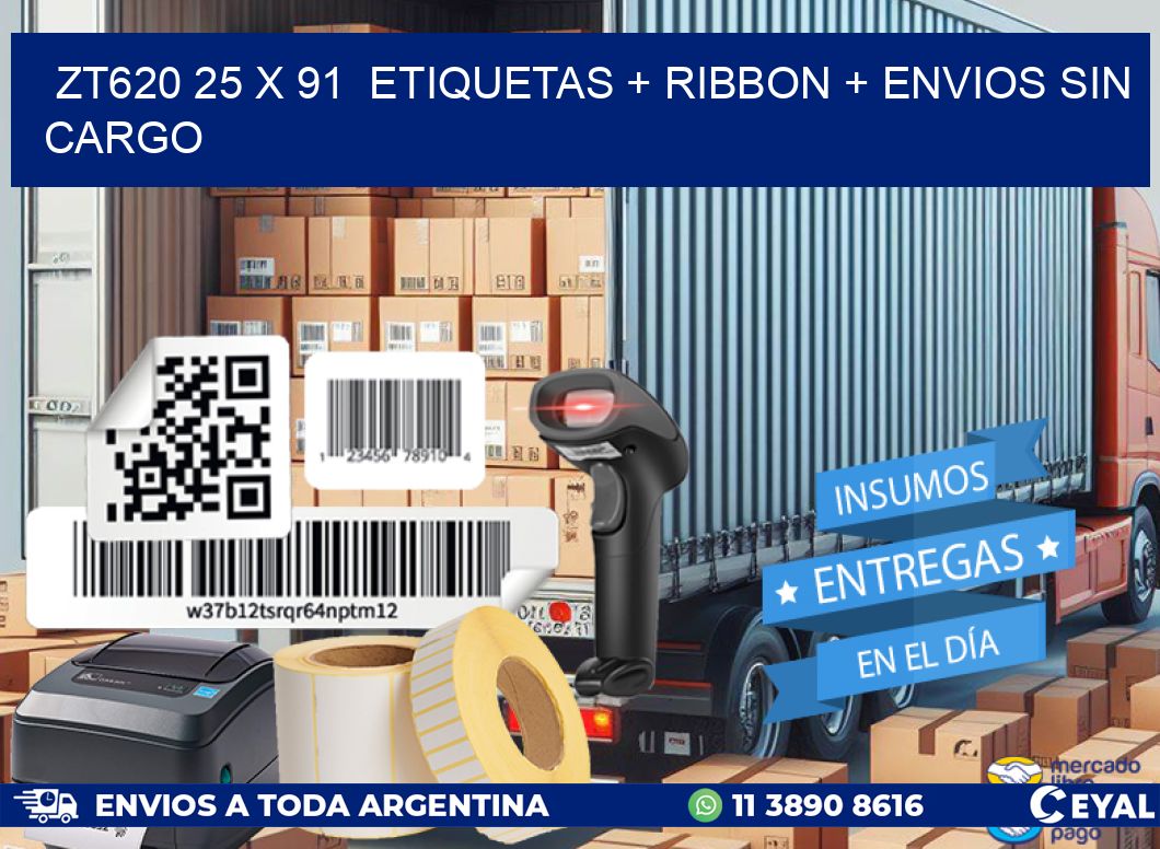 ZT620 25 x 91  etiquetas + ribbon + envios sin cargo
