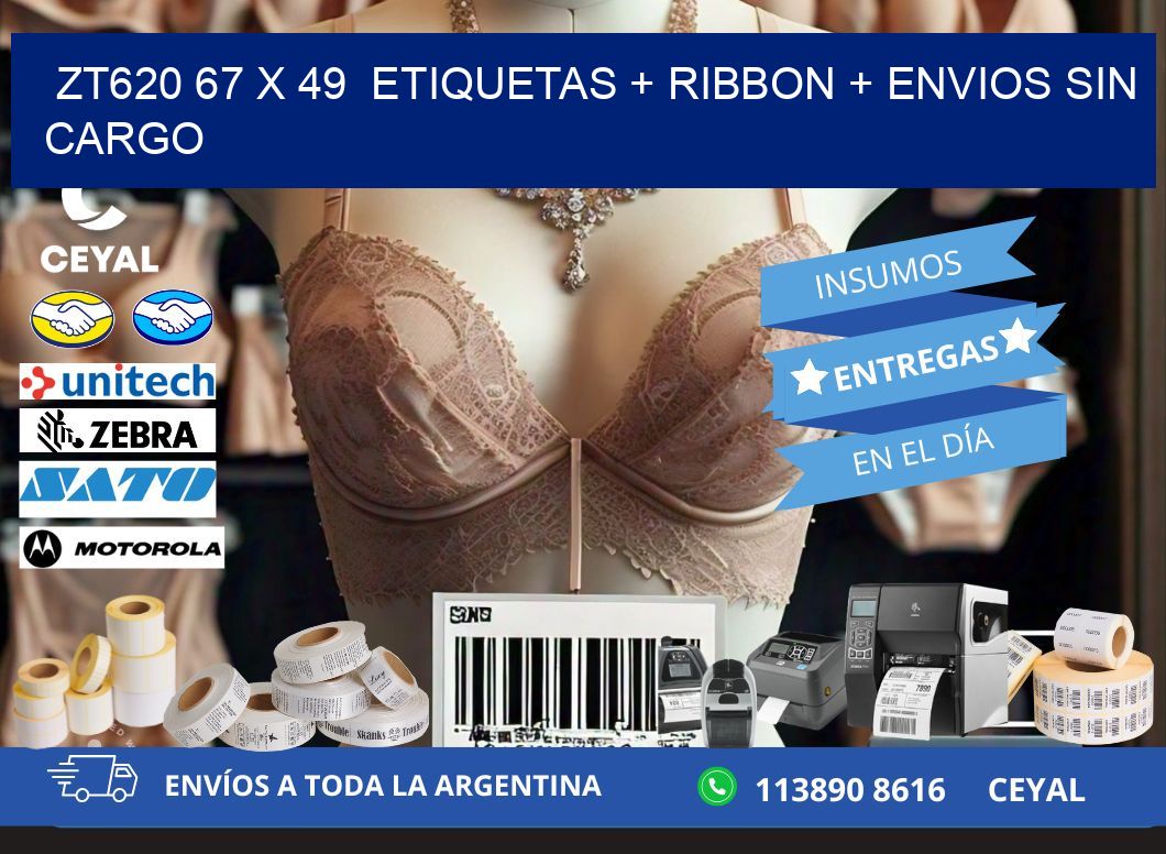 ZT620 67 x 49  etiquetas + ribbon + envios sin cargo