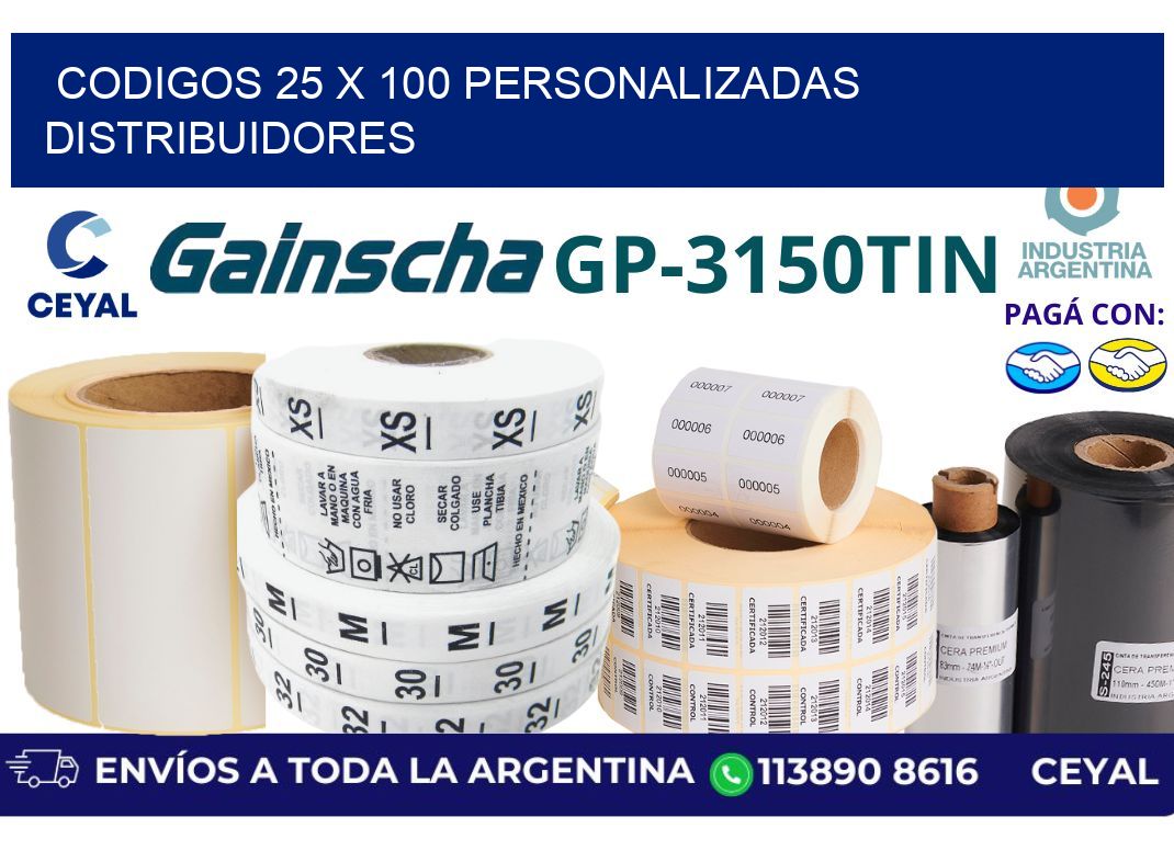 codigos 25 x 100 personalizadas distribuidores
