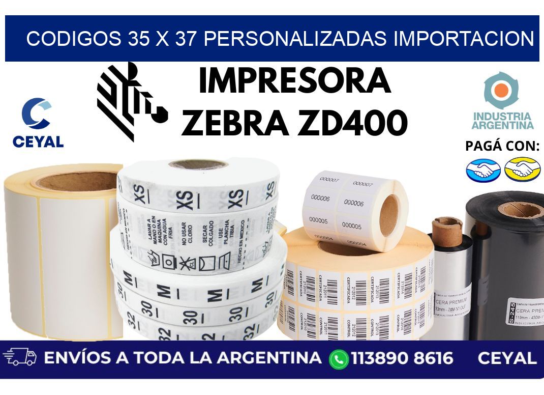 codigos 35 x 37 personalizadas importacion