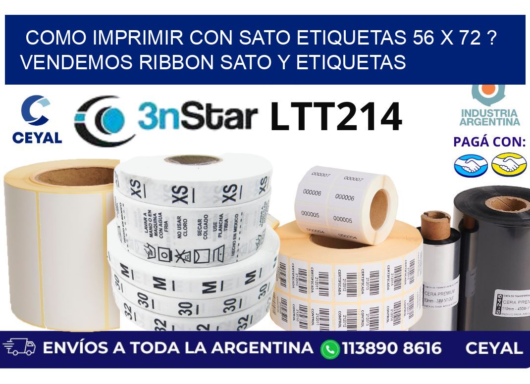 como imprimir con sato etiquetas 56 x 72 ? vendemos ribbon sato y etiquetas