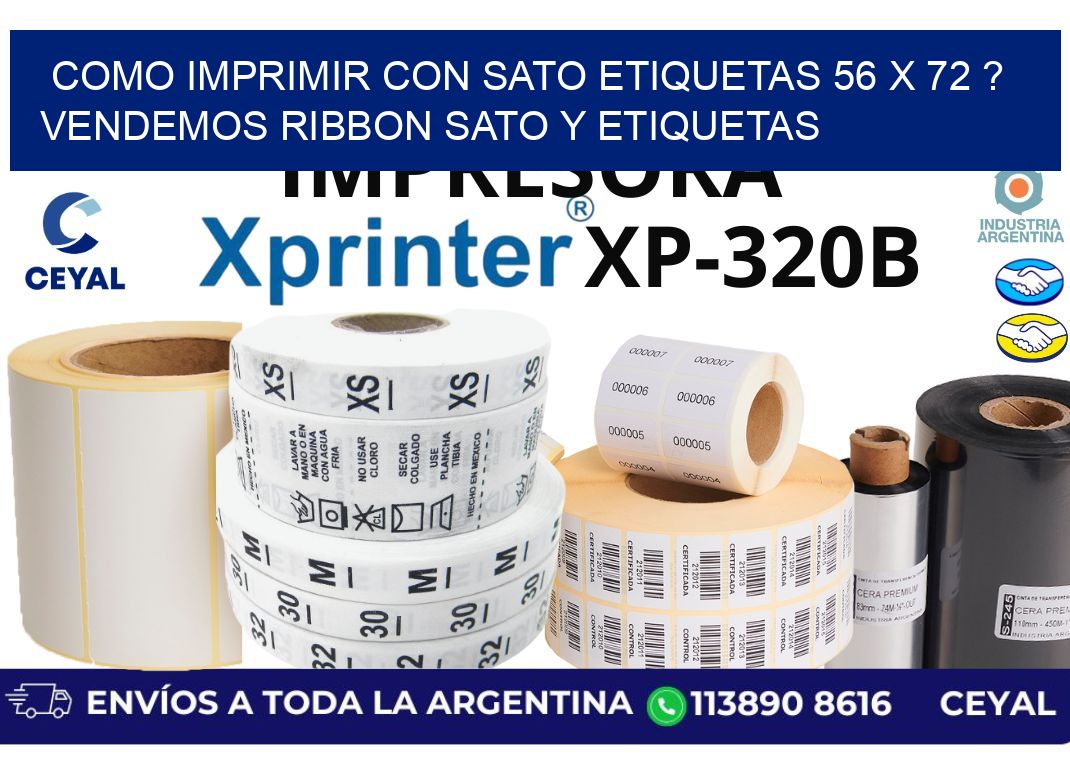 como imprimir con sato etiquetas 56 x 72 ? vendemos ribbon sato y etiquetas
