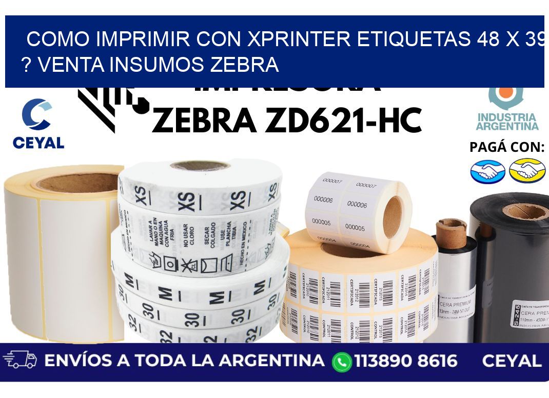 como imprimir con xprinter etiquetas 48 x 39 ? venta insumos zebra