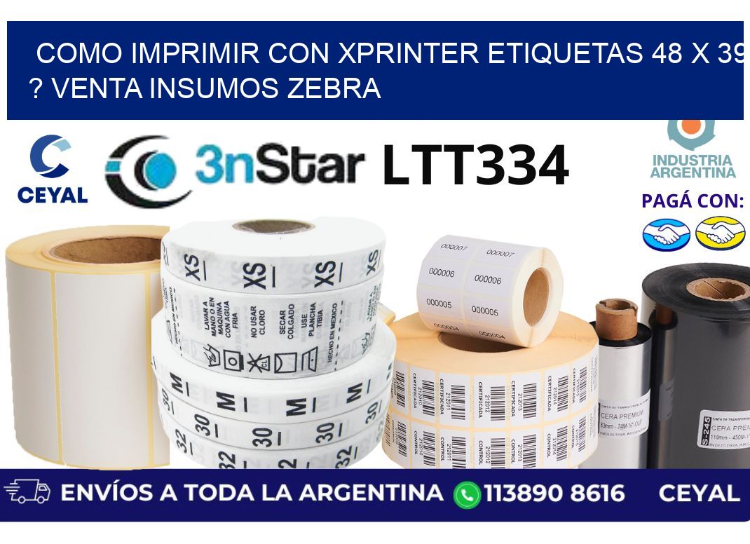 como imprimir con xprinter etiquetas 48 x 39 ? venta insumos zebra