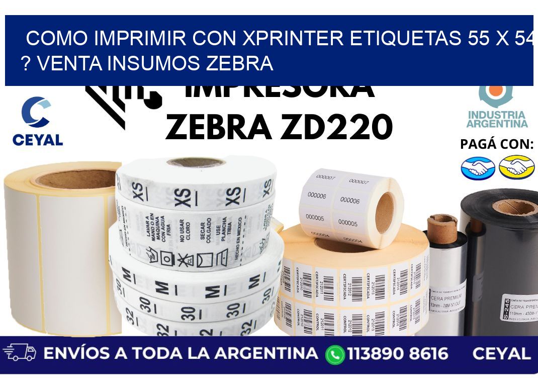como imprimir con xprinter etiquetas 55 x 54 ? venta insumos zebra