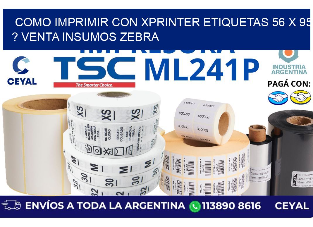 como imprimir con xprinter etiquetas 56 x 95 ? venta insumos zebra