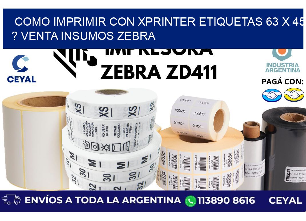 como imprimir con xprinter etiquetas 63 x 45 ? venta insumos zebra