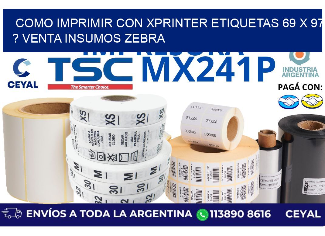 como imprimir con xprinter etiquetas 69 x 97 ? venta insumos zebra