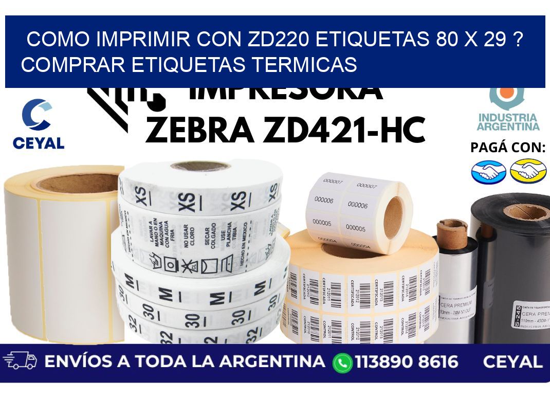 como imprimir con zd220 etiquetas 80 x 29 ? Comprar Etiquetas termicas