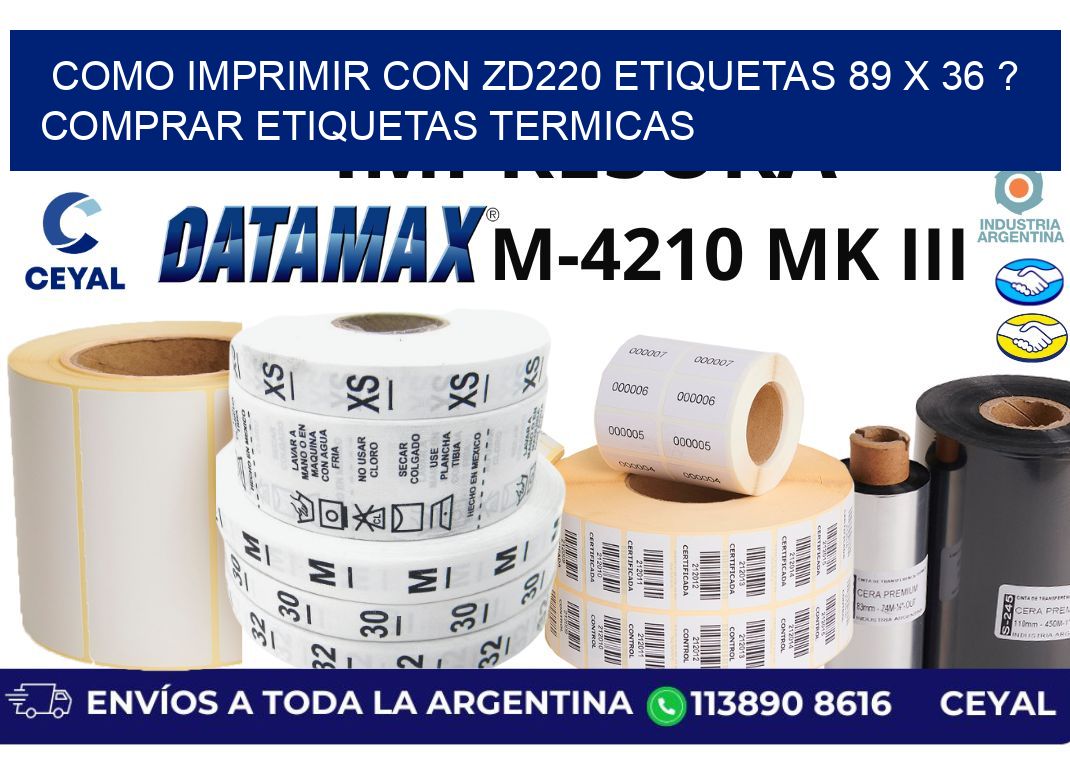 como imprimir con zd220 etiquetas 89 x 36 ? Comprar Etiquetas termicas