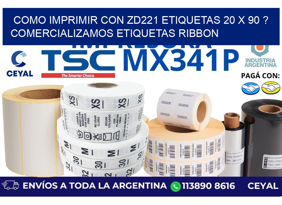 como imprimir con zd221 etiquetas 20 x 90 ? Comercializamos etiquetas ribbon
