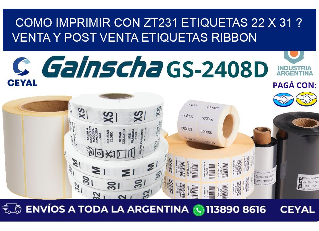 como imprimir con zt231 etiquetas 22 x 31 ? Venta y post venta etiquetas ribbon