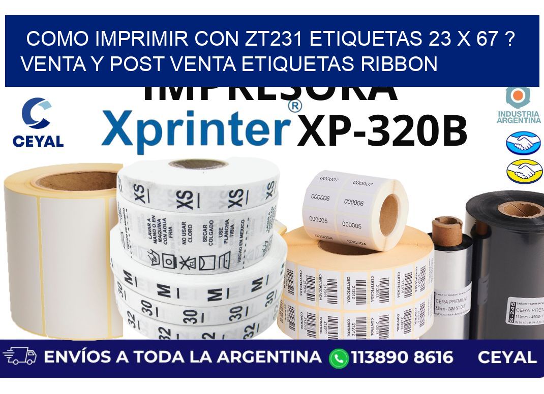 como imprimir con zt231 etiquetas 23 x 67 ? Venta y post venta etiquetas ribbon