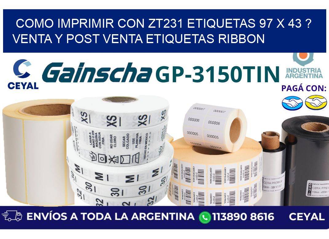 como imprimir con zt231 etiquetas 97 x 43 ? Venta y post venta etiquetas ribbon