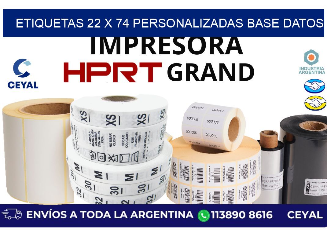 etiquetas 22 x 74 personalizadas base datos