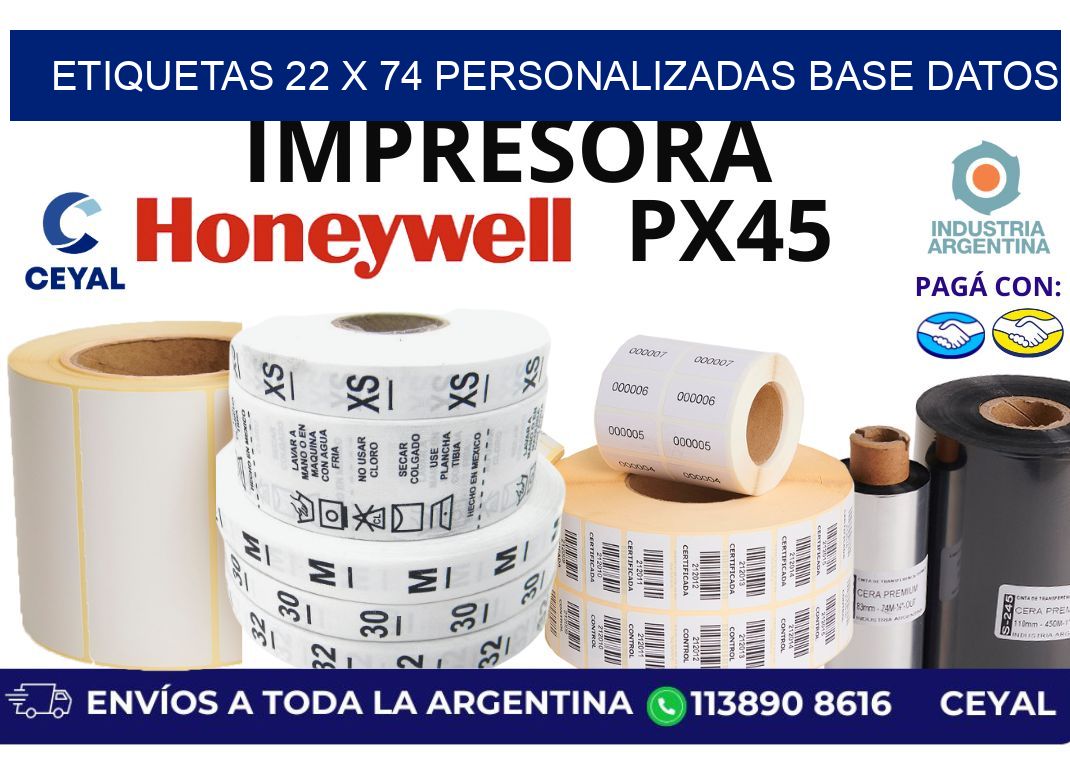 etiquetas 22 x 74 personalizadas base datos