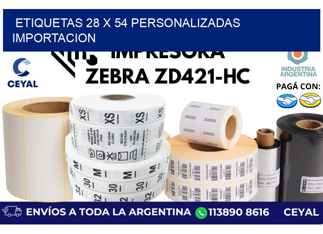 etiquetas 28 x 54 personalizadas importacion