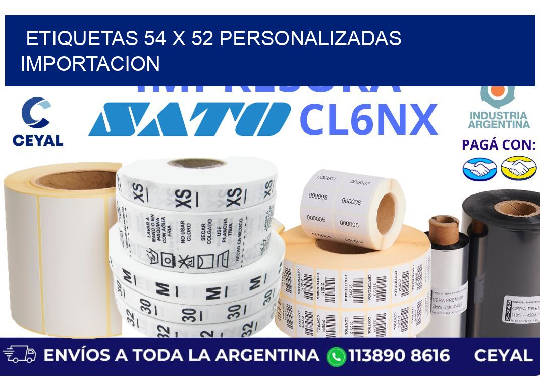 etiquetas 54 x 52 personalizadas importacion