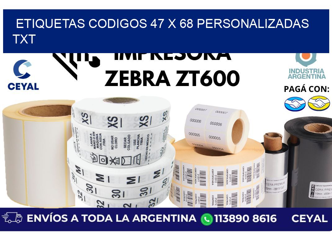 etiquetas codigos 47 x 68 personalizadas txt