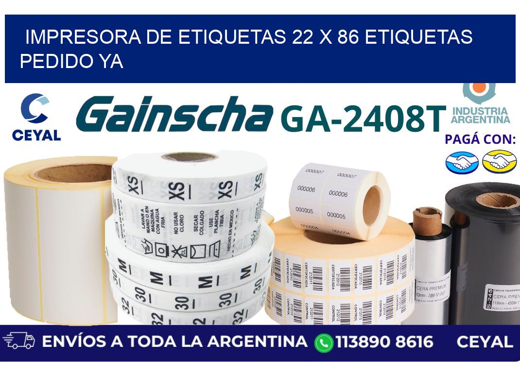 impresora de etiquetas 22 x 86 etiquetas pedido ya