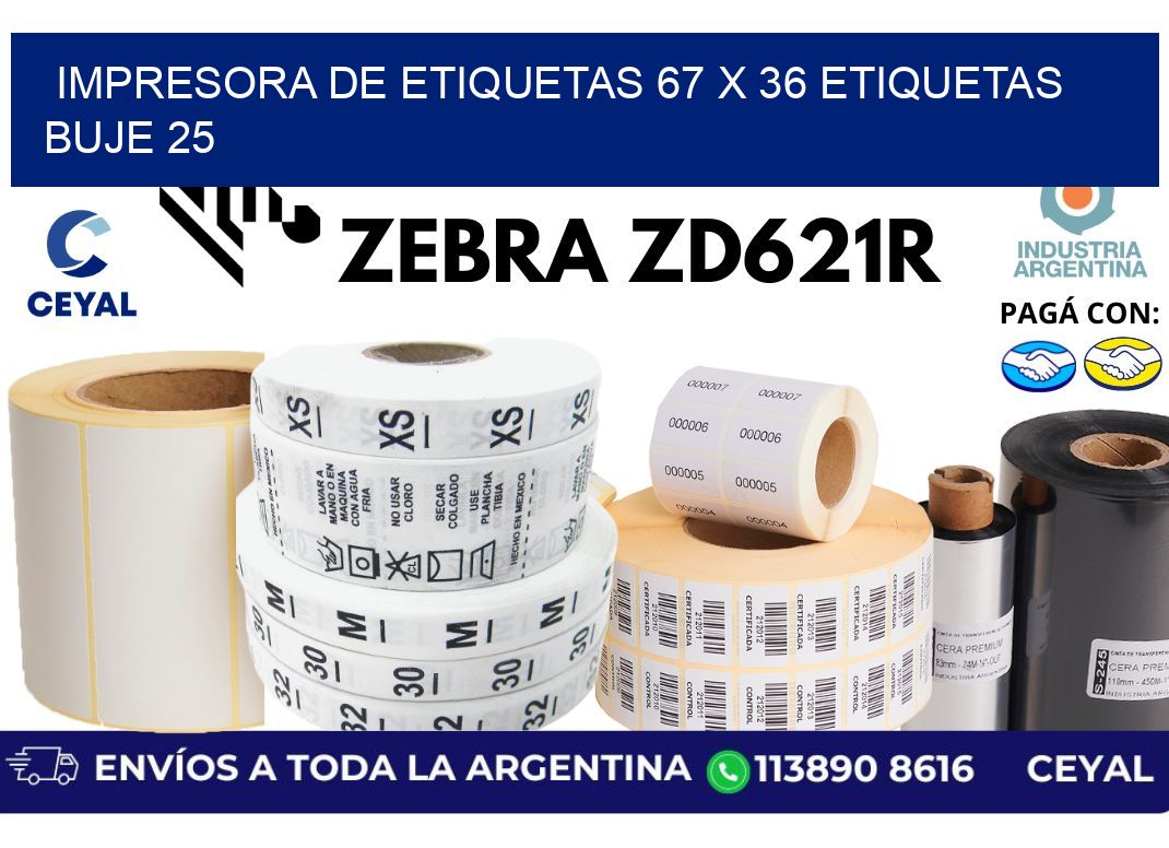 impresora de etiquetas 67 x 36 etiquetas  buje 25