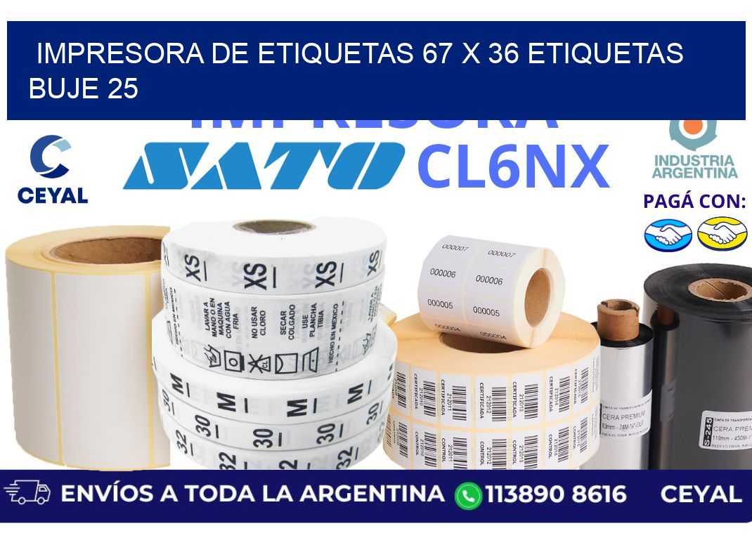 impresora de etiquetas 67 x 36 etiquetas  buje 25