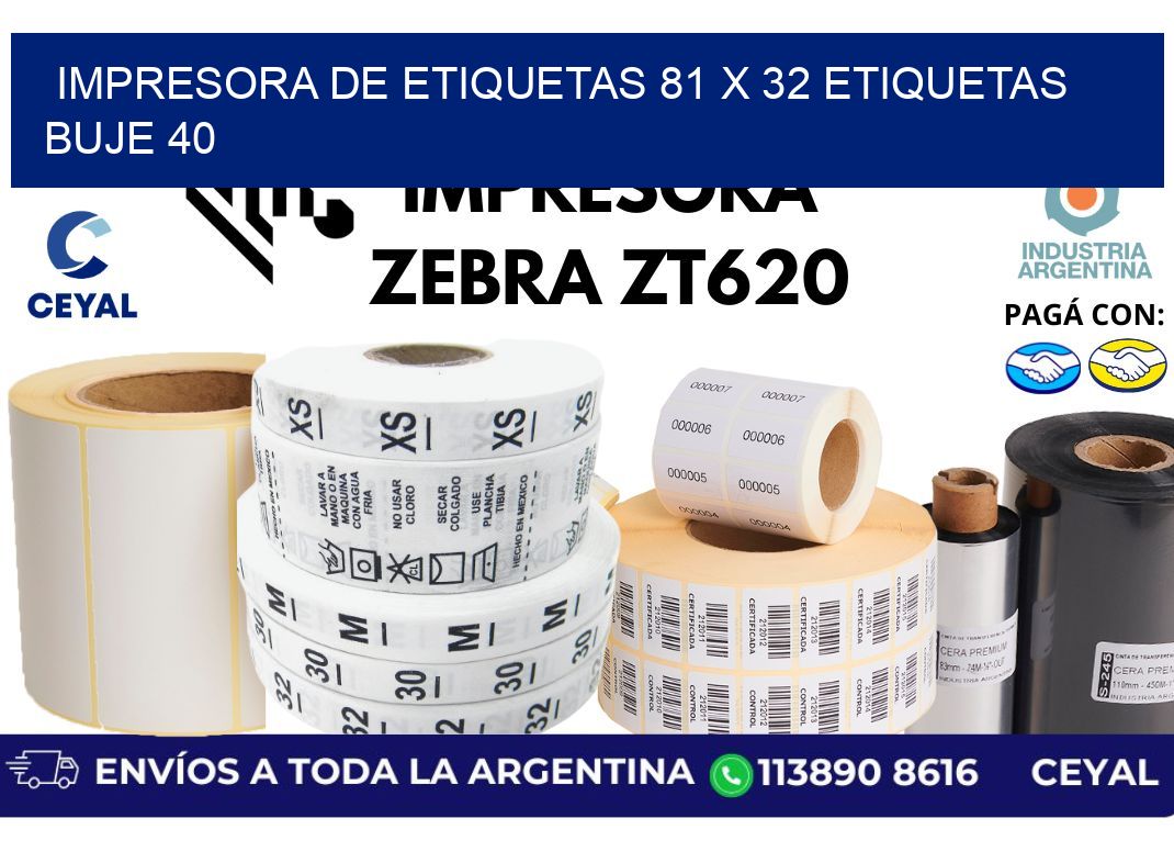 impresora de etiquetas 81 x 32 etiquetas buje 40