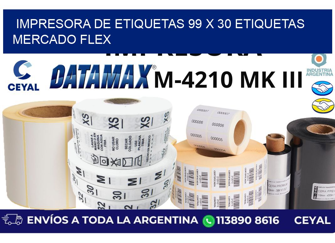 impresora de etiquetas 99 x 30 etiquetas mercado flex