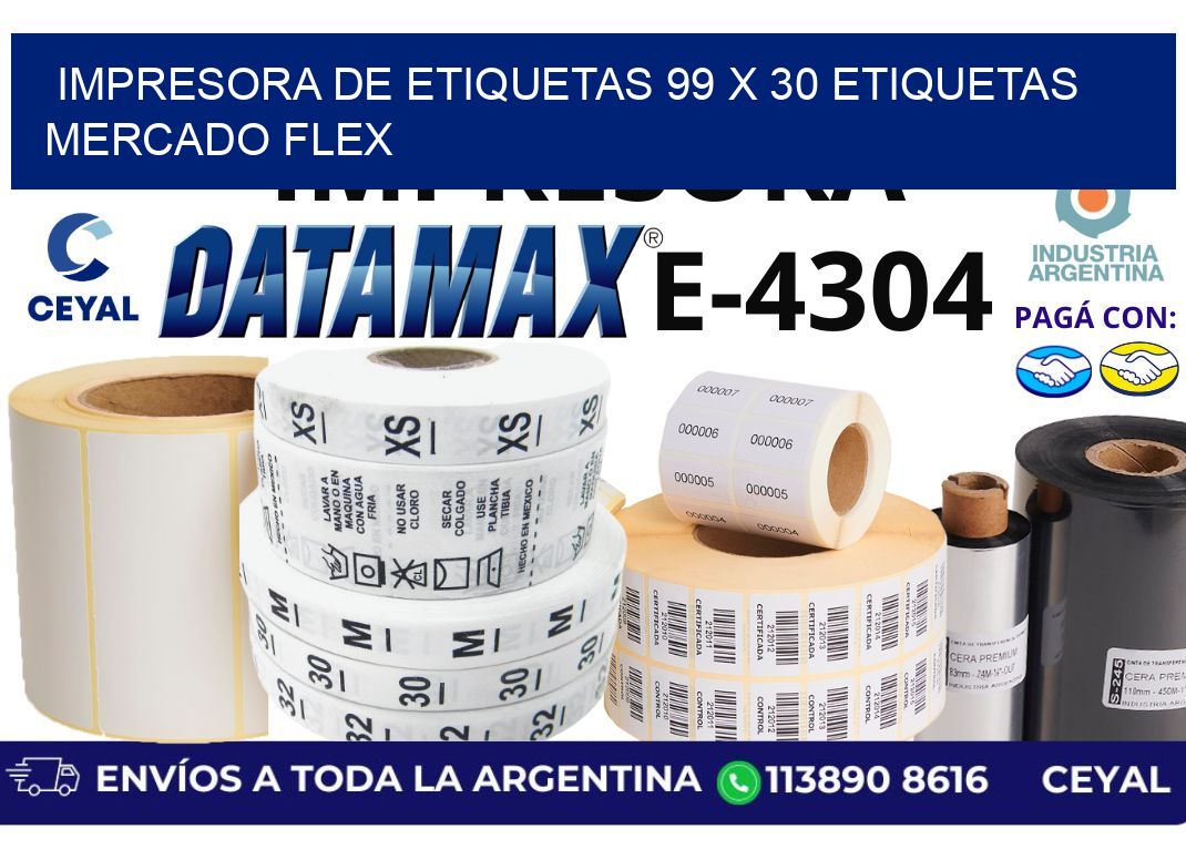 impresora de etiquetas 99 x 30 etiquetas mercado flex