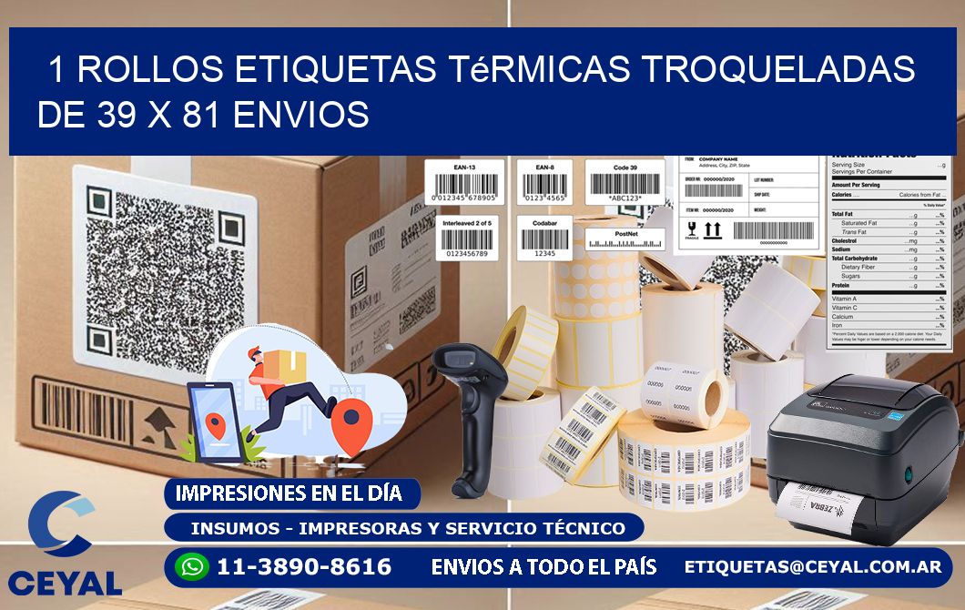 1 Rollos Etiquetas Térmicas Troqueladas De 39 x 81 ENVIOS