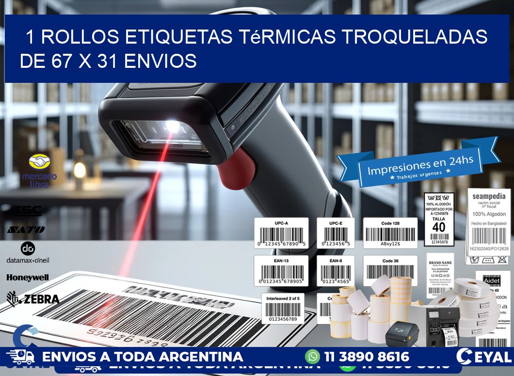 1 Rollos Etiquetas Térmicas Troqueladas De 67 x 31 ENVIOS