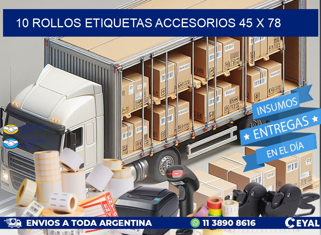 10 ROLLOS ETIQUETAS ACCESORIOS 45 x 78