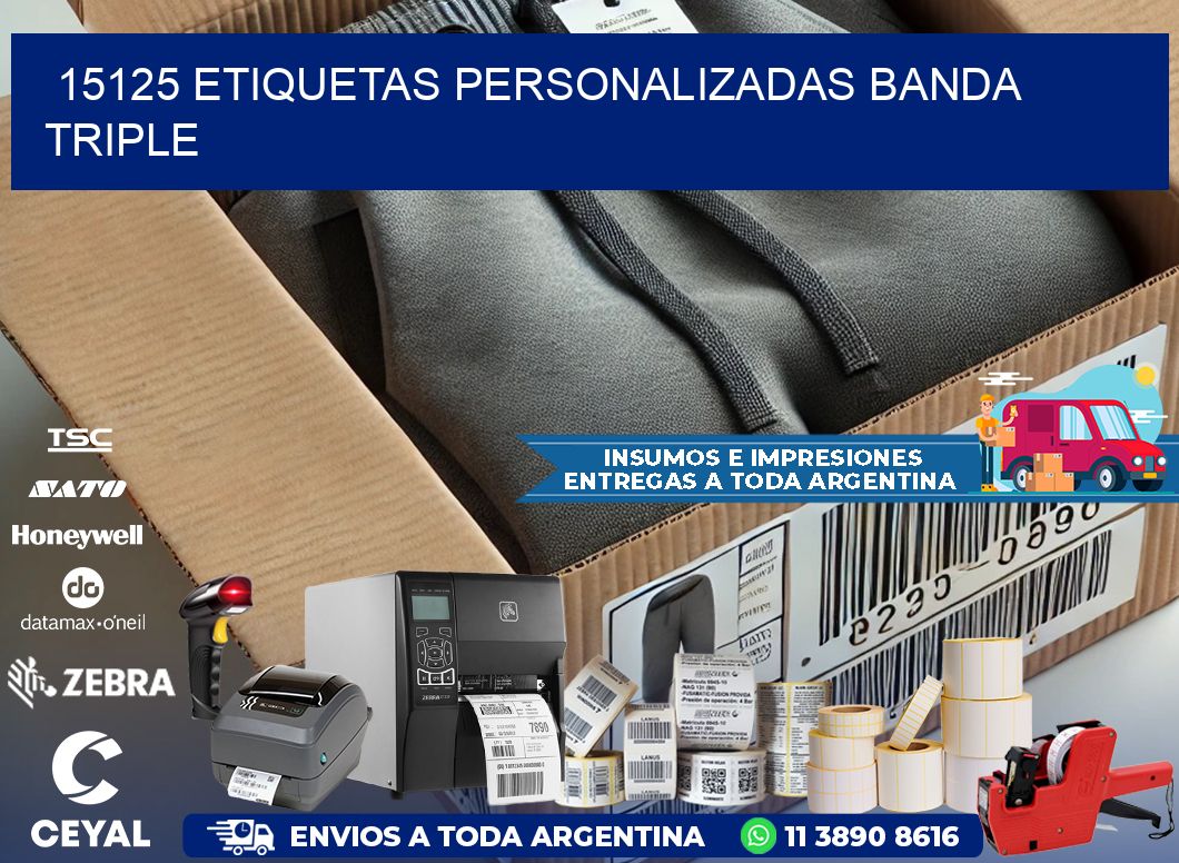 15125 Etiquetas personalizadas banda triple