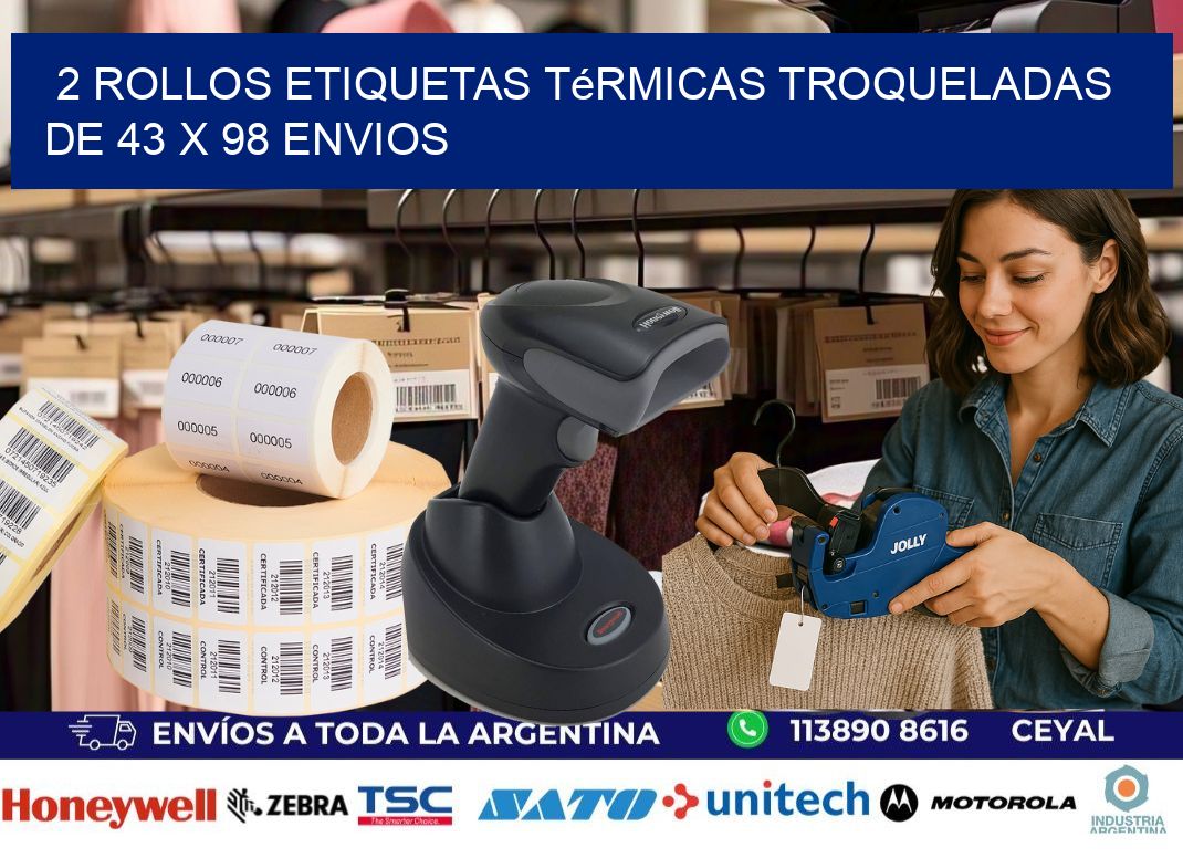 2 Rollos Etiquetas Térmicas Troqueladas De 43 x 98 ENVIOS