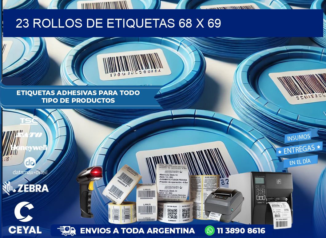 23 ROLLOS DE ETIQUETAS 68 x 69