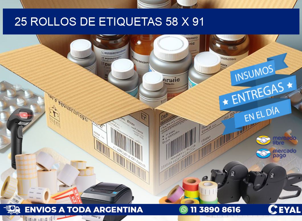 25 ROLLOS DE ETIQUETAS 58 x 91