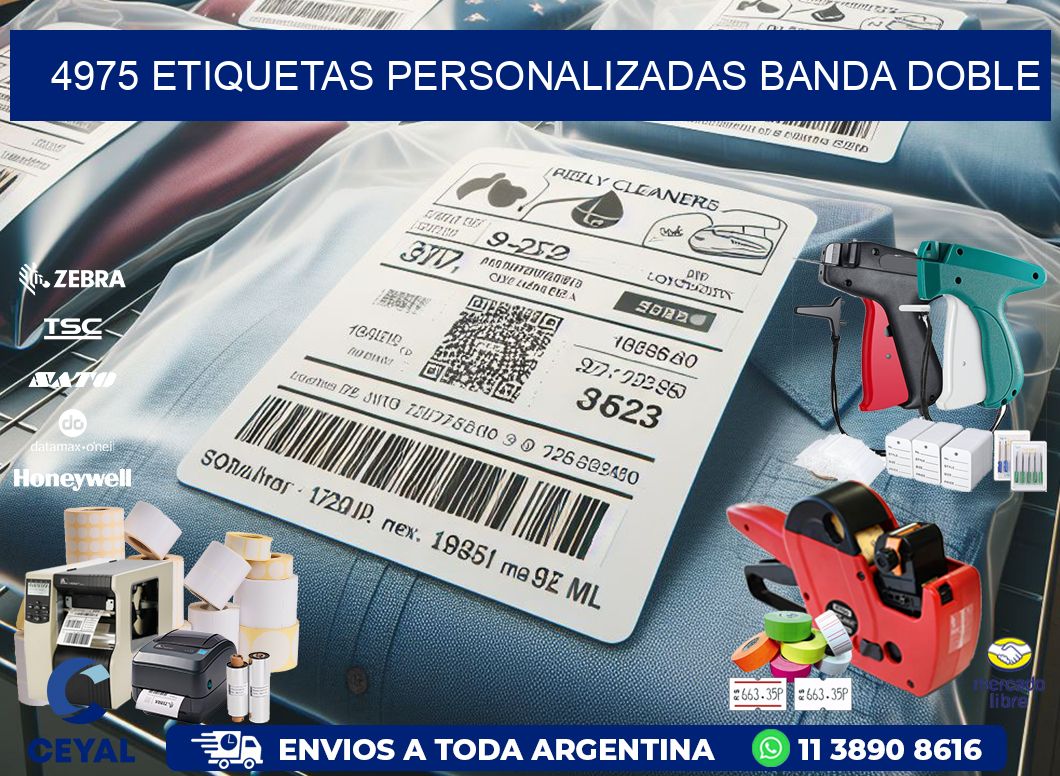 4975 Etiquetas personalizadas banda doble