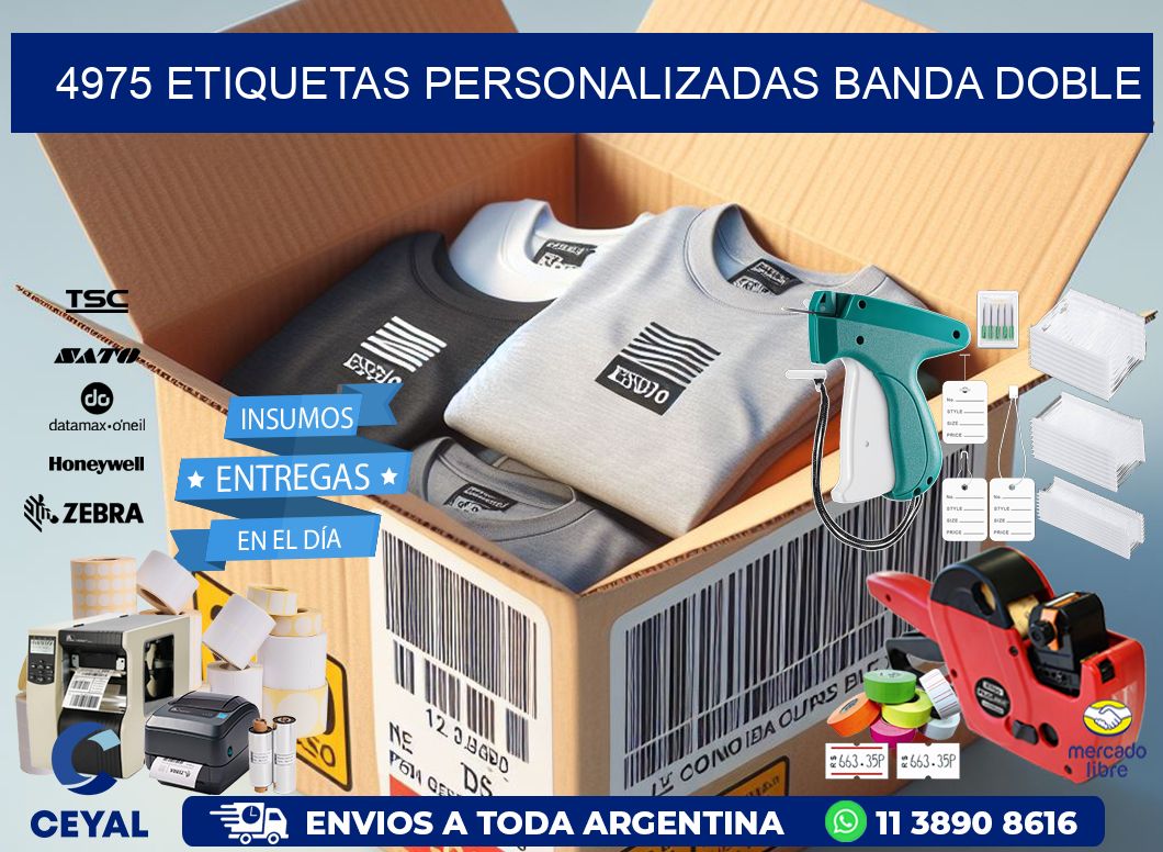 4975 Etiquetas personalizadas banda doble