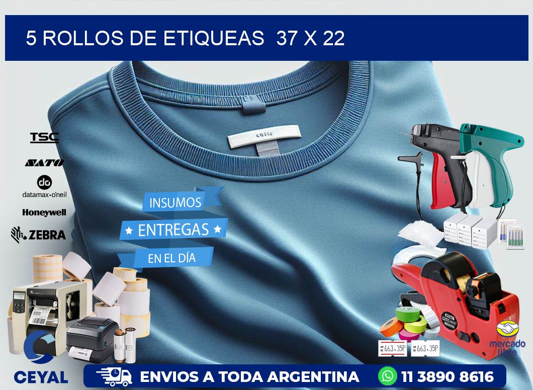 5 ROLLOS DE ETIQUEAS  37 x 22