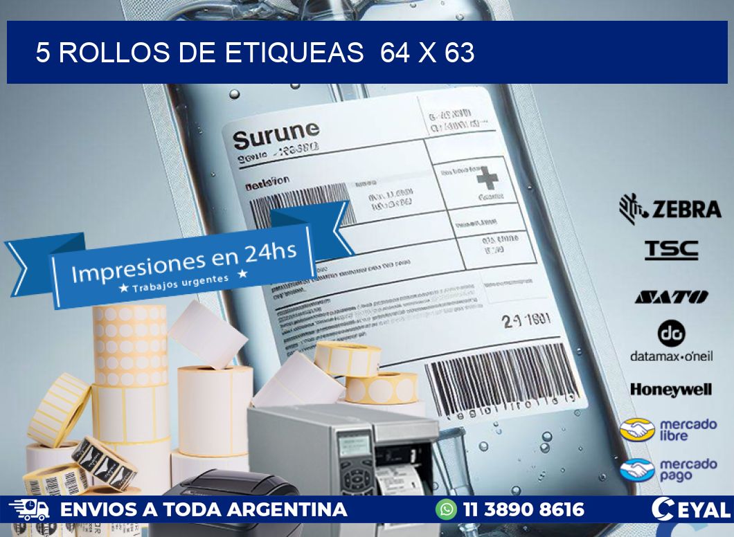5 ROLLOS DE ETIQUEAS  64 x 63
