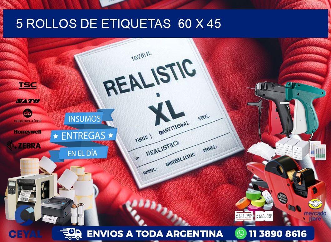 5 ROLLOS DE ETIQUETAS  60 x 45