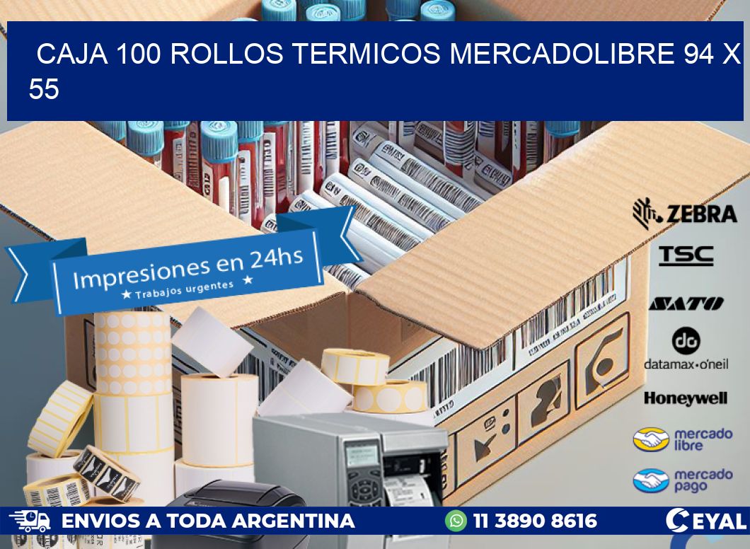 CAJA 100 ROLLOS TERMICOS MERCADOLIBRE 94 x 55