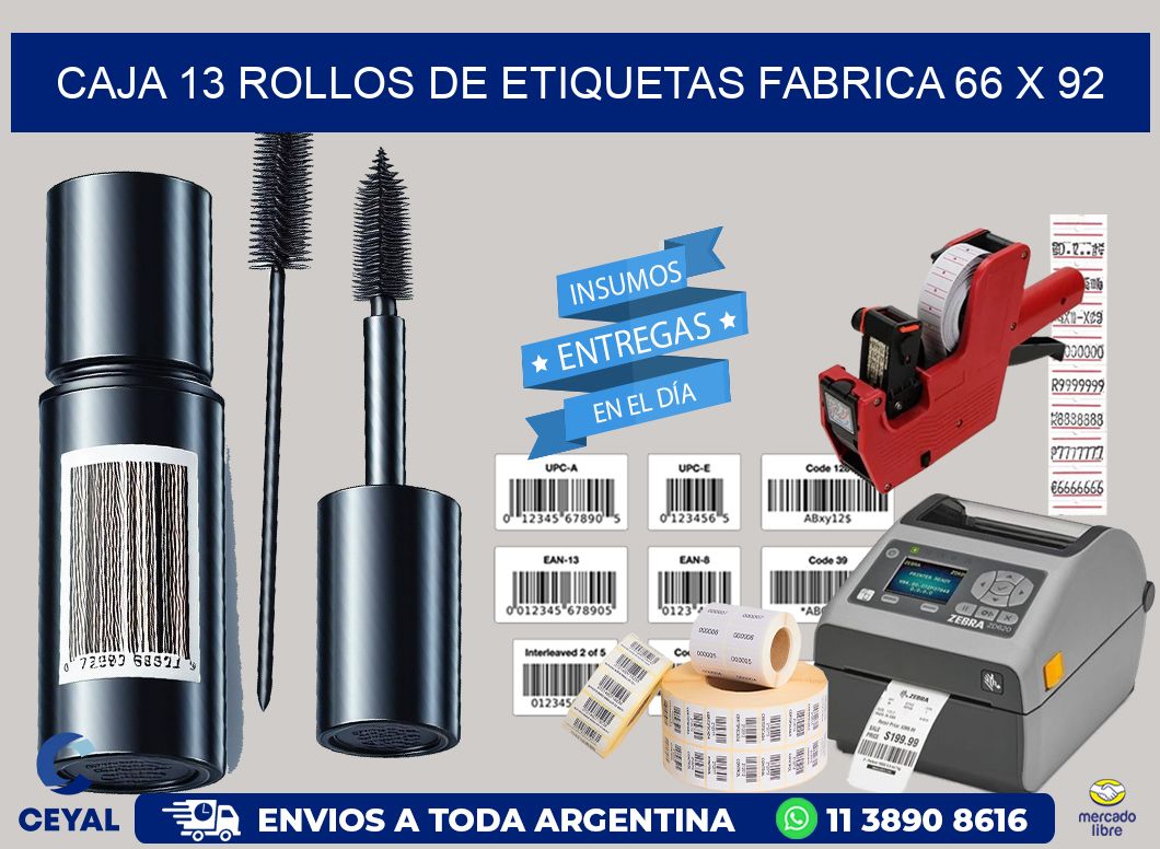 CAJA 13 ROLLOS DE ETIQUETAS FABRICA 66 x 92
